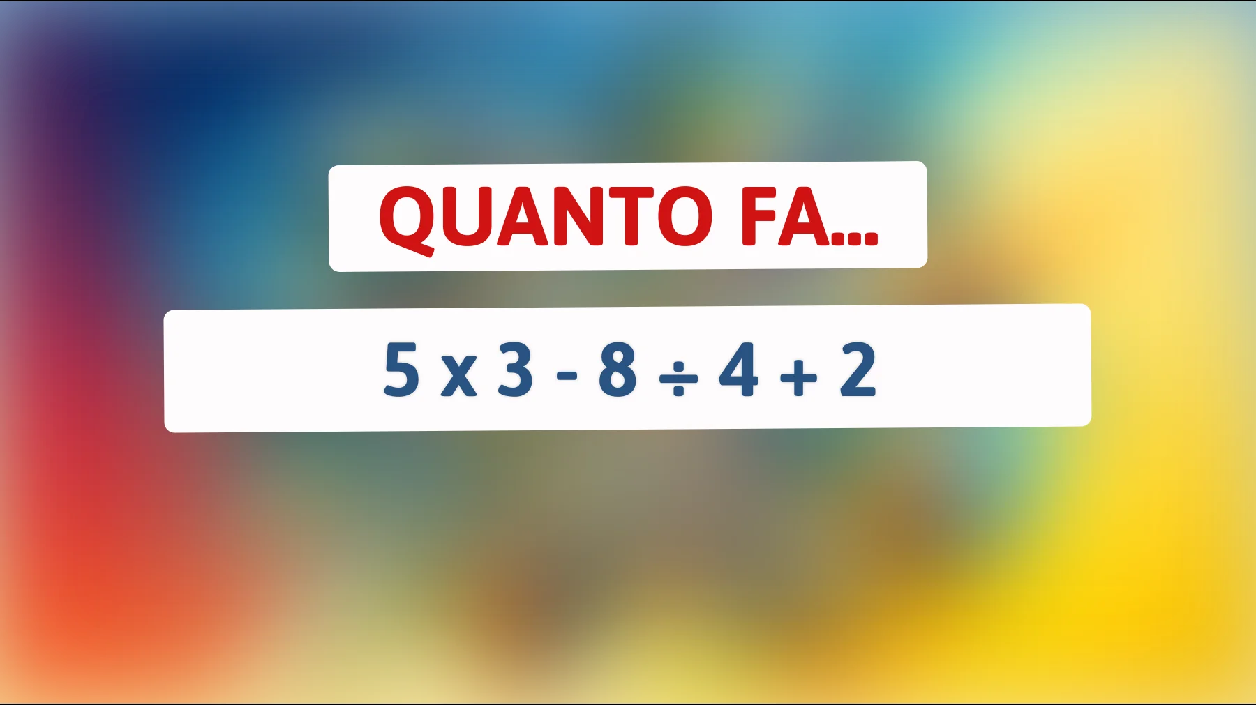 Solo un vero genio risolverà questo rompicapo matematico: sei tra di loro?"